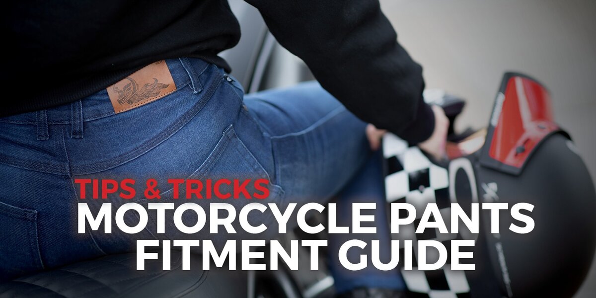 blog large image - Motorcycle Pants Fitment Guide