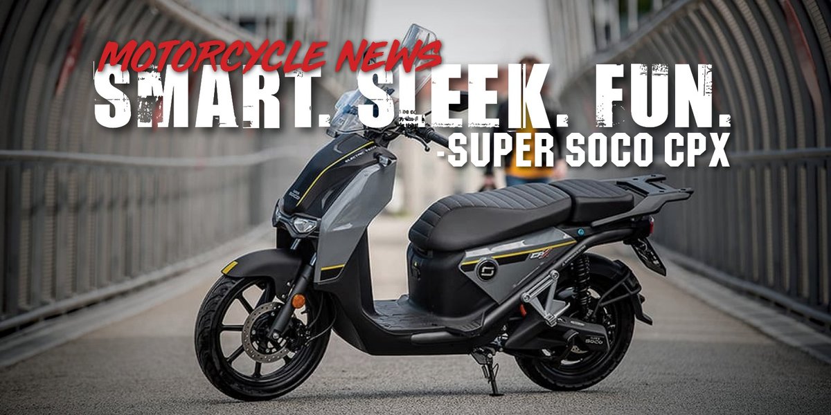 blog large image - UK's #1 Selling Electric Scooter - Super SOCO CPx